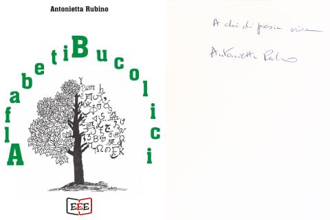 Antonietta Rubino - Alfabeti bucolici ( EEE - Edizioni Tripla E, 2022)