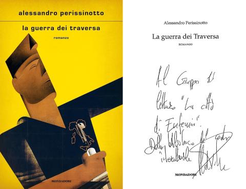 Alessandro Perissinotto - La guerra dei Traversa (Mondadori, 2024)