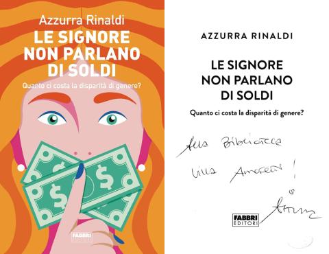 Azzurra Rinaldi - Le signore non parlano di soldi (Fabbri, 2023)