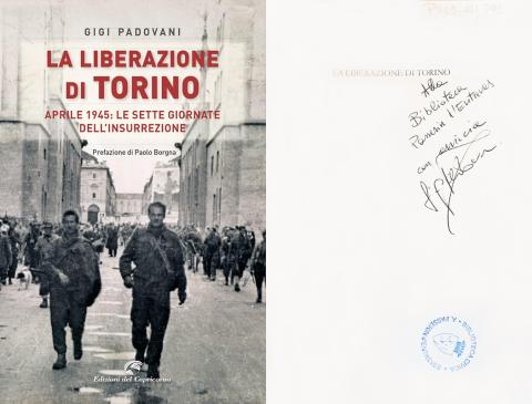 Gigi Padovani - La liberazione di Torino (Capricorno edizioni, 2022)