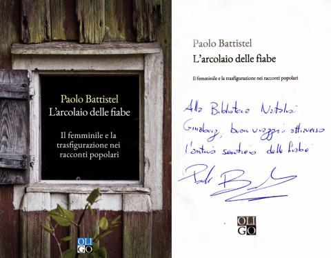 L'arcolaio delle fiabe - Paolo Battistel (Oligo, 2023)