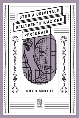 Cover "Storia criminale dell'identificazione personale" di Mirella Gherardi