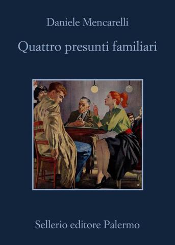 Cover "Quattro presunti familiari" di Daniele Mencarelli