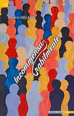 INCOMMENSURABILMENTE 