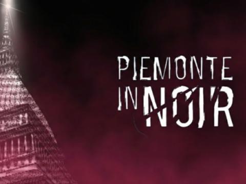 PIEMONTE IN NOIR