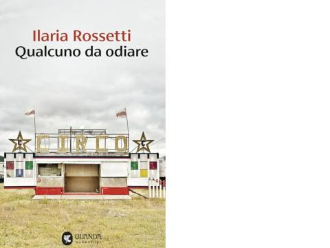 ilaria rossetti qualcuno da odiare