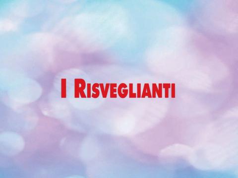 rassegna i risveglianti