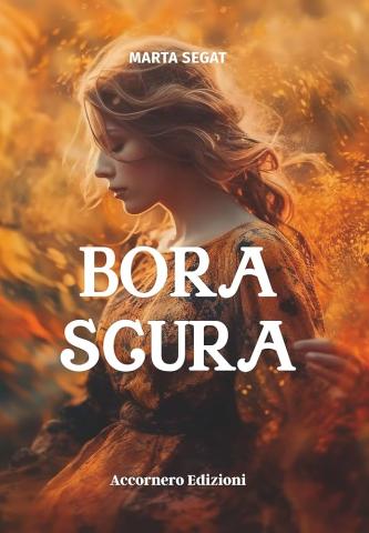 bora scura- segat