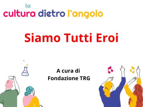 Siamo Tutti Eroi