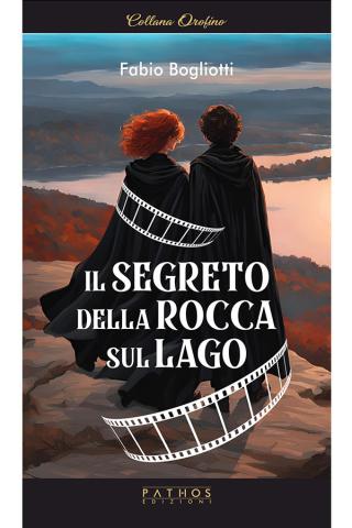 Cover Il segreto della rocca sul lago di Fabio Bogliotti