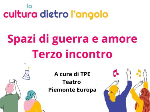 spazi di guerra e amore terzo incontro