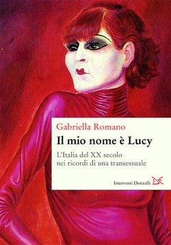 Cover "Il mio nome è Lucy" di Gabriella Romano