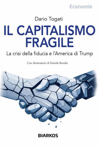 IL CAPITALISMO FRAGILE.