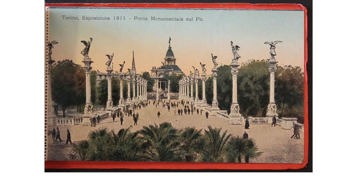 Esposizione internazione 1911. Ponte monumentale sul Po